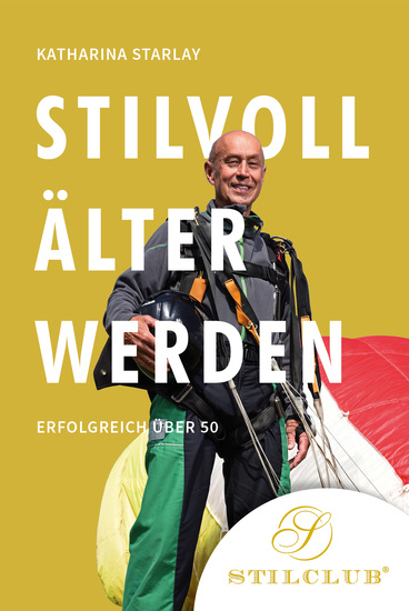 Stilvoll älter werden - Erfolgreich über 50 - cover