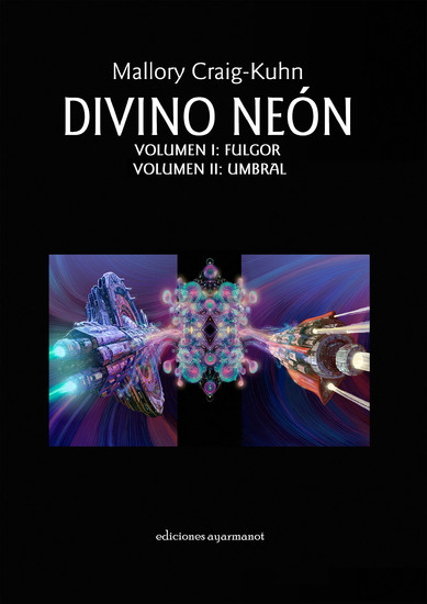 Divino neón - Volumen I + Volumen II - cover