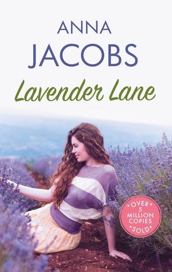 Lavender Lane - The uplifting story from the multi-million copy bestselling author Anna Jacobs - cover