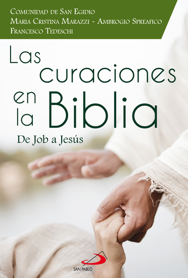Las curaciones en la Biblia - De Job a Jesús - cover