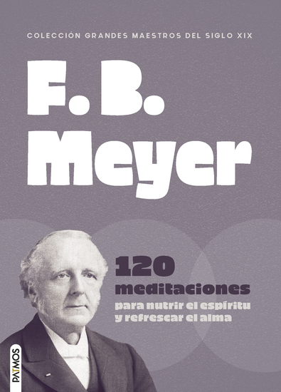 FB Meyer - 120 meditaciones para nutrir el espíritu y refrescar el alma - cover