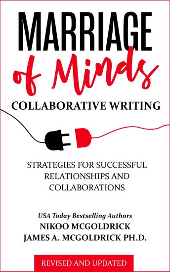Marriage of Minds: Collaborative Writing - Strategies for Successful Relationship and Collaboration - cover