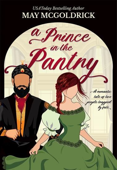 A Prince in the Pantry - A REGENCY NOVELLA - cover