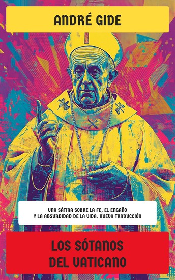 Los sótanos del Vaticano - Una sátira sobre la fe el engaño y la absurdidad de la vida Nueva Traducción - cover
