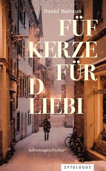 Füf Kerze für d Liebi - Adventsgeschichte - cover