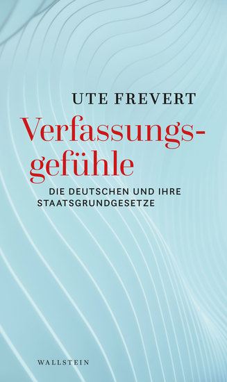 Verfassungsgefühle - Die Deutschen und ihre Staatsgrundgesetze - cover