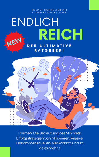 Endlich Reich! - Der ultimative Ratgeber! - cover