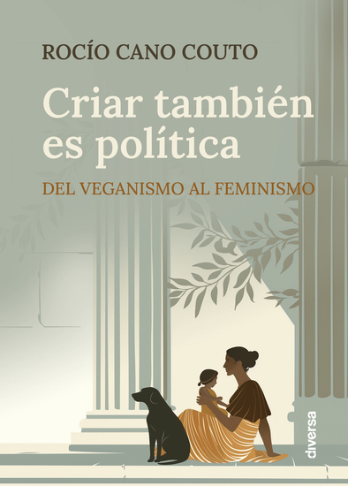 Criar también es política - Del veganismo al feminismo - cover