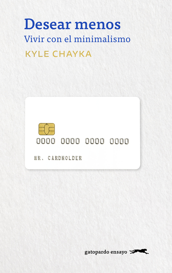 Desear menos - Viviendo con el minimalismo - cover