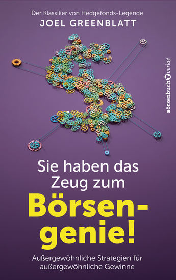 Sie haben das Zeug zum Börsengenie! - Außergewöhnliche Strategien für außergewöhnliche Gewinne - cover