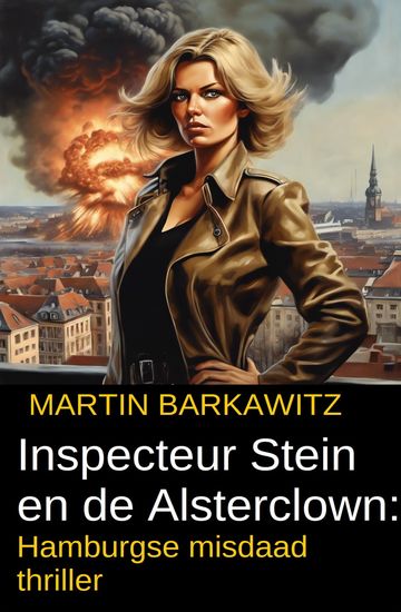 Inspecteur Stein en de Alsterclown: Hamburgse misdaad thriller - cover
