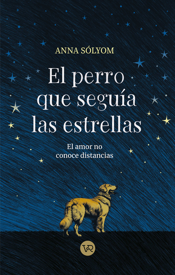 El perro que seguía las estrellas - cover