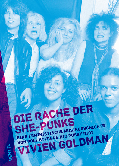 Die Rache der She-Punks - Eine feministische Musikgeschichte von Poly Styrene bis Pussy Riot - cover