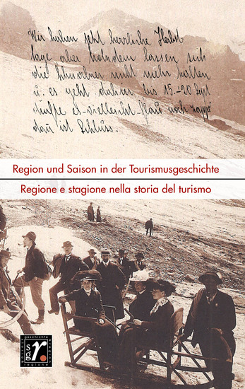 Geschichte und Region Storia e regione 32 1 (2023) - Region und Saison in der Tourismusgeschichte Regione e stagione nella storia del turismo - cover