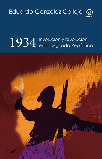 1934 - Involución y revolución en la Segunda República - cover