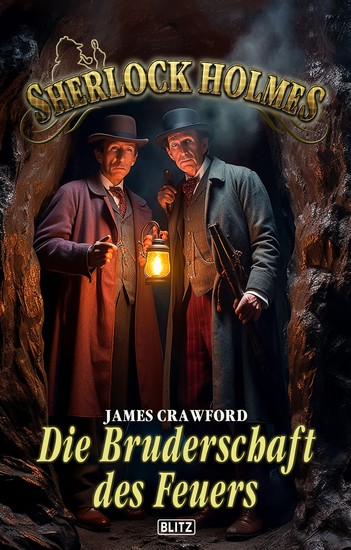 Sherlock Holmes - Neue Fälle 52: Die Bruderschaft des Feuers - und andere blutige Fälle - cover