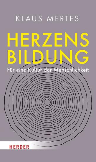 Herzensbildung - Für eine Kultur der Menschlichkeit - cover