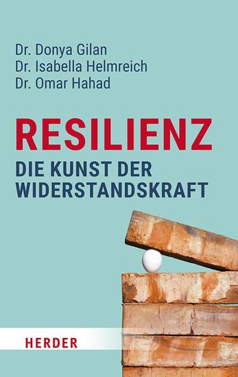 Resilienz – die Kunst der Widerstandskraft - Was uns stark macht in der Krise - cover