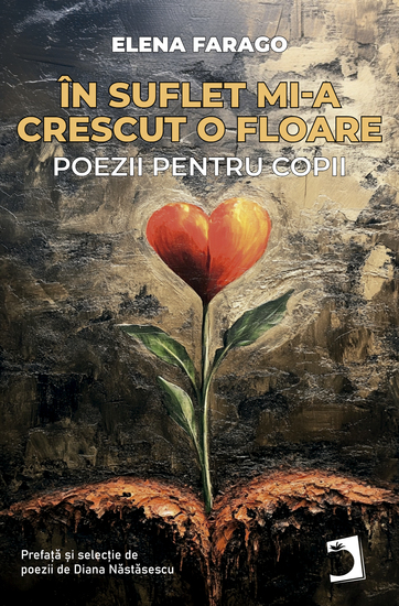 In suflet mi-a crescut o floare - Poezii pentru copii - cover