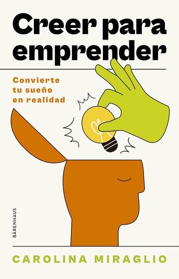 Creer para emprender - Convierte tu sueño en realidad - cover
