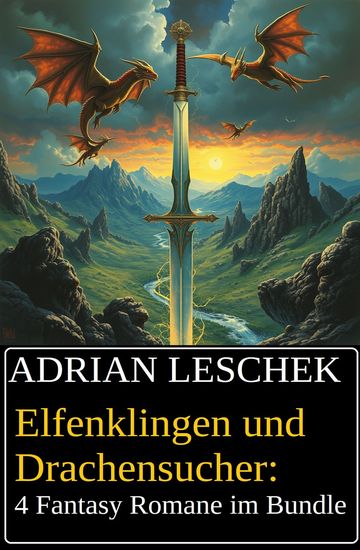 Elfenklingen und Drachensucher: 4 Fantasy Romane im Bundle - cover