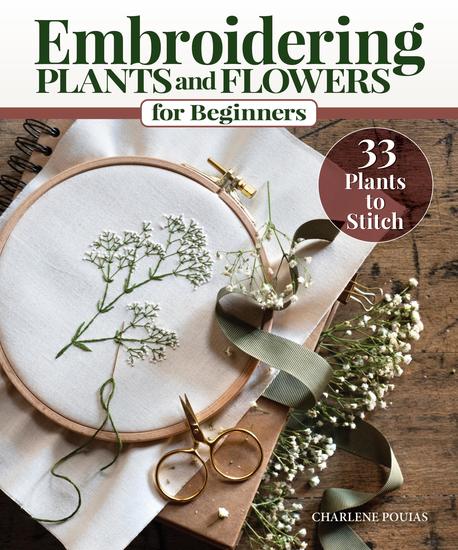 Embroidering Plants and Flowers for Beginners - 33 Plants to Stitch - cover
