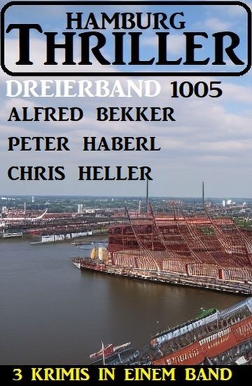 Hamburg Thriller Dreierband 1005 - cover