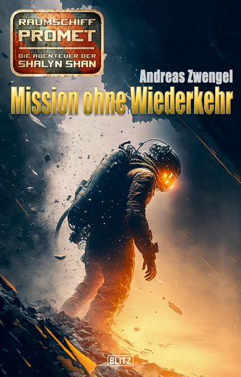 Raumschiff Promet - Die Abenteuer der Shalyn Shan 18: Mission ohne Wiederkehr - cover