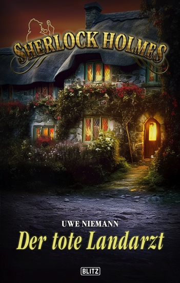 Sherlock Holmes - Neue Fälle 53: Der tote Landarzt - und andere blutige Fälle - cover
