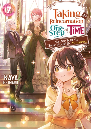Taking My Reincarnation One Step at a Time: No One Told Me There Would Be Monsters! Volume 7 - cover