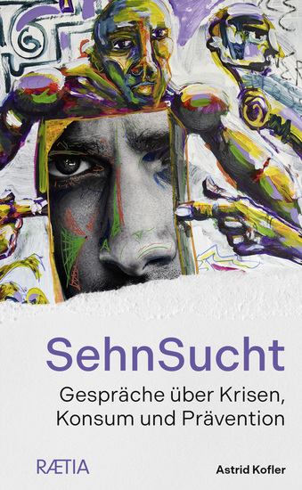 SehnSucht - Gespräche über Krisen Konsum und Prävention - cover