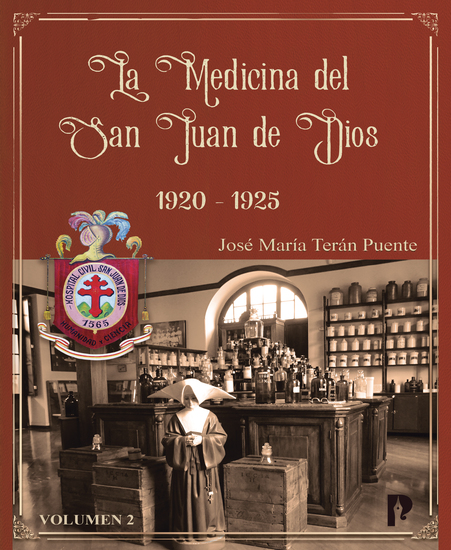 La Medicina del San Juan De Dios 1920 – 1925 Volumen II - Proyecto: Análisis de la atención de salud en el Hospital San Juan de Dios desde 1916 hasta 1974 - cover