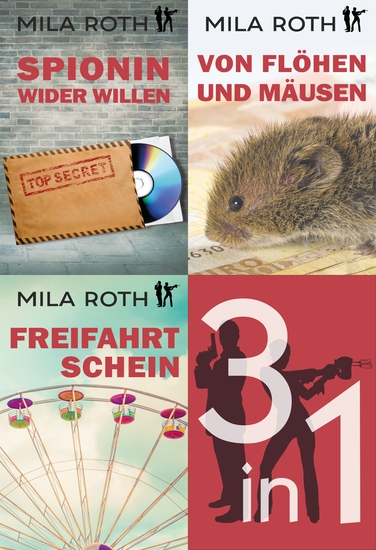 Spionin wider Willen (Sammelband 1) - Bände 1-3 | Agententhriller mit Action Spannung Humor und einem Schuss Romance - cover