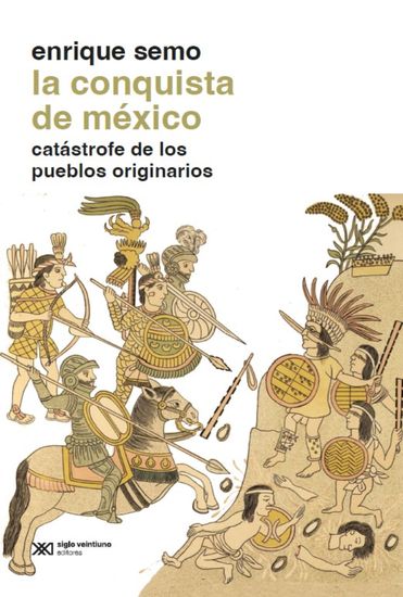 Conquista de México - Catástrofe de los pueblos originarios - cover