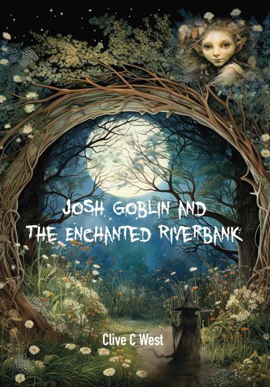 Josh Goblin and The Enchanted Riverbank - cover