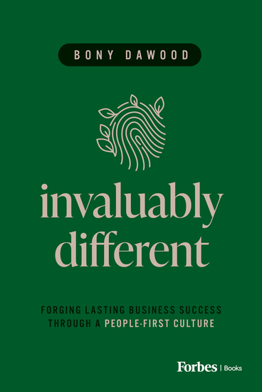 Invaluably Different - Forging Lasting Business Success Through a People-First Culture - cover