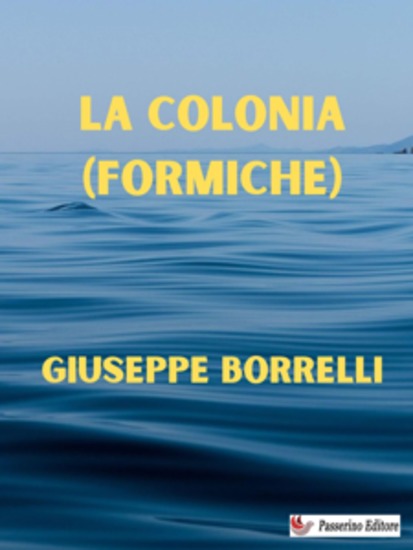 La colonia (formiche) - cover