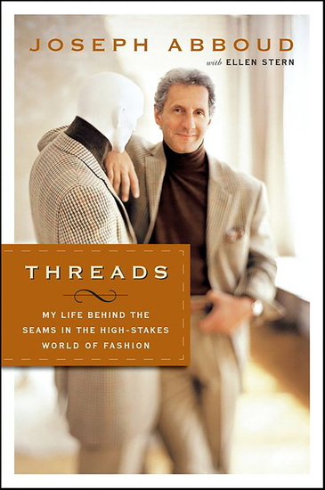 Threads - My Life Behind the Seams in the High-Stakes World of Fashion - cover