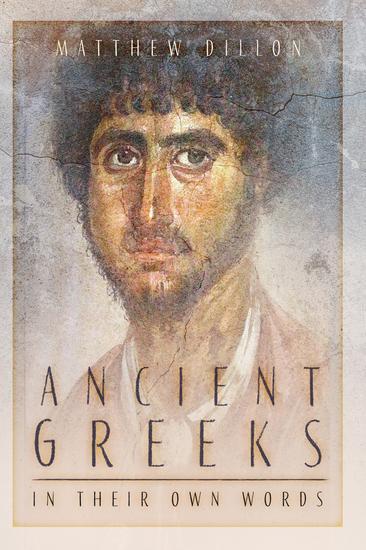 Ancient Greeks in Their Own Words - cover