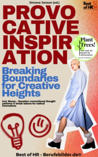 Provocative Inspiration – Breaking Boundaries for Creative Heights - Incl Bonus – Question conventional thought patterns & break taboos for radical innovations - cover