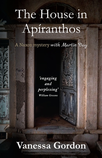 The House in Apíranthos - A Naxos mystery with Martin Day - cover