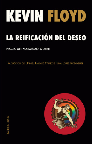 La reificación del deseo - Hacia un marxismo queer - cover