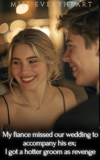 My fiance missed our wedding to accompany his ex - Fast Pace Urban Short Romance - cover