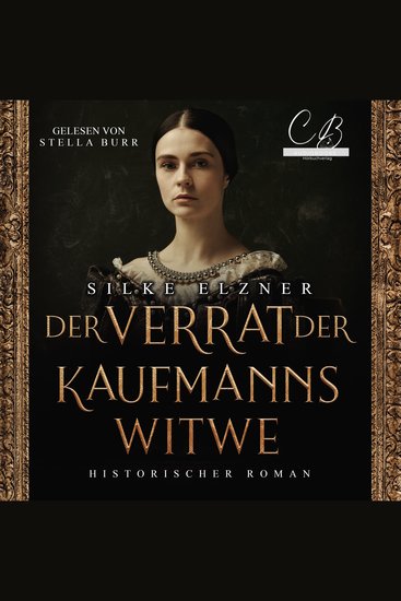 Der Verrat der Kaufmannswitwe - Historischer Roman - cover