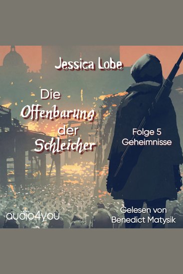 Die Offenbarung der Schleicher - Folge 5 - Geheimnisse - cover