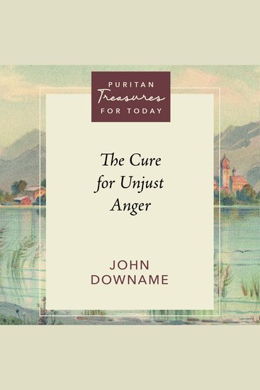 The Cure for Unjust Anger - cover