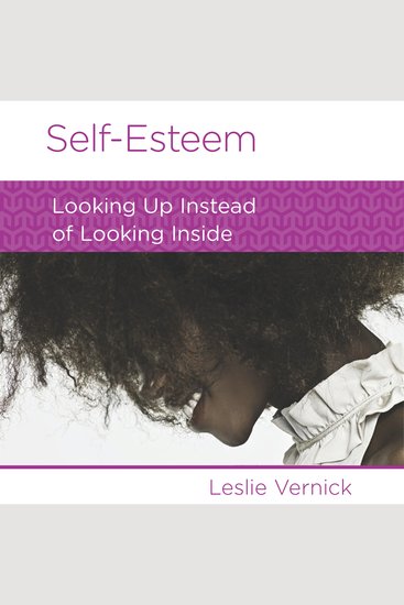 Self-Esteem - Looking Up Instead of Looking Inside - cover