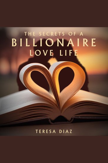 The Secrets of a Billionaire’s Love Life - cover