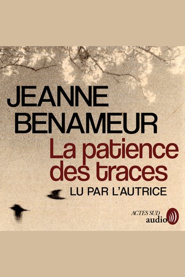La Patience des traces - cover