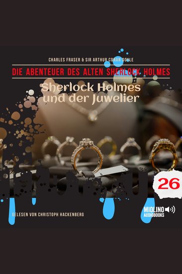 Sherlock Holmes und der Juwelier (Die Abenteuer des alten Sherlock Holmes Folge 26) - cover